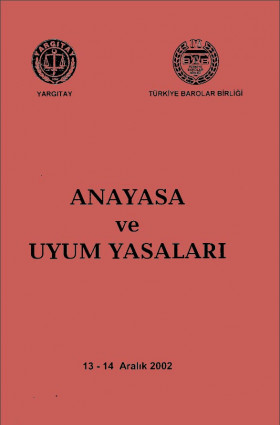 Anayasa ve Uyum Yasaları