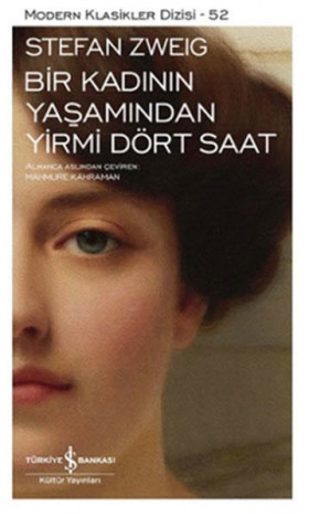 Bir Kadının Yaşamından Yirmi Dört Saat