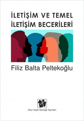 İletişim ve Temel İletişim Becerileri