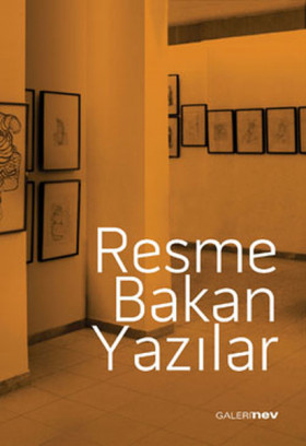 Resme Bakan Yazılar I