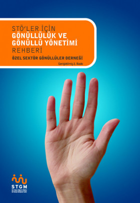 STÖ'ler İçin Gönüllülük ve Gönüllü Yönetimi Rehberi