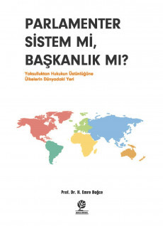 Parlamenter Sistem mi, Başkanlık mı?