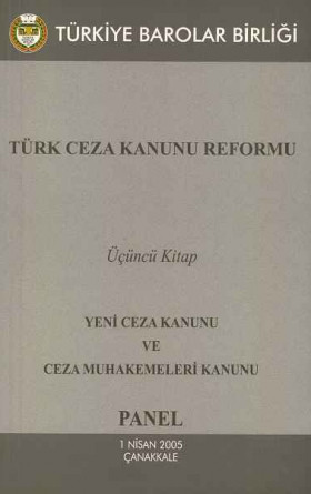 Türk Ceza Kanunu Reformu 3. Kitap